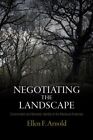 Negotiating the Landscape : Environment and Monastic Identity in the Medieval...