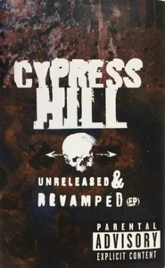 Cypress Hill ‎– Unreleased & Revamped (EP), Original Cassette,Europe Vers,Sealed - Picture 1 of 5
