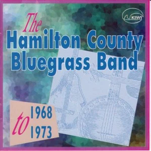 THE HAMILTON COUNTRY BLUEGRASS BAND - 1968 - 1973 (CD) FREE SHIPPING - Foto 1 di 1