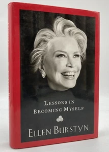 Ellen Burstyn Lessons in Becoming Myself HCDJ 2006 SIGNED Presentation Copy - Picture 1 of 8