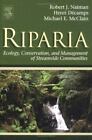 Riparia: Ecology, Conservation, And Management Of Streamside Communities (Aquat,