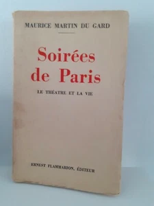 DEDICACE SOIREES DE PARIS MAURICE MARTIN DU GARD FLAMMARION 1932 + COURRIER - Imagen 1 de 3