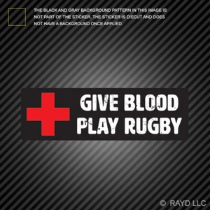 Pegatina troquelada de vinilo rugby Give Blood Play pegatina rugger - Imagen 1 de 1
