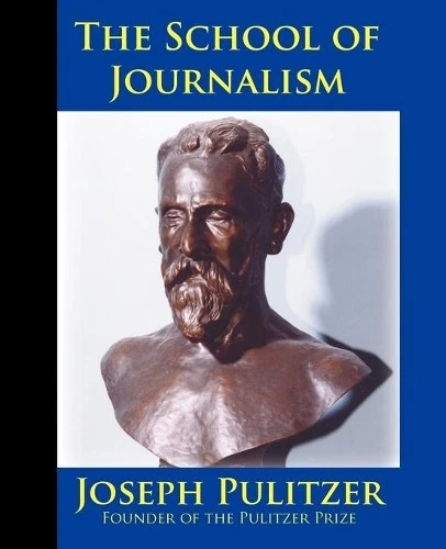 Horace White Josep The School of Journalism in Columbia  (Paperback) (UK IMPORT) - Image 1 of 1