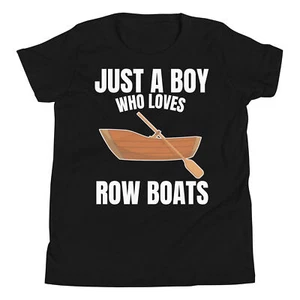 Just A Boy Who Loves Row Boats Canoe Nautical Water Sports Youth T-Shirt - Picture 1 of 5