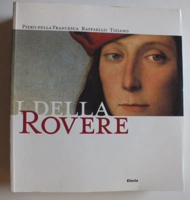 I Della Rovere; Piero Della Francesca & Raffaello Tiziano - Image 1 of 4