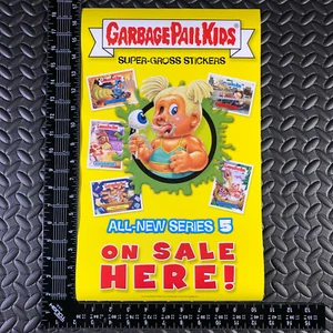 GARBAGE PAIL KIDS ANS5 2006 ALL-NEW SERIES 5 UNFOLDED WINDOW POSTER AD PROMO - Picture 1 of 1