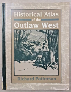 1985 Historical Atlas of the Outlaw West by Richard Patterson x-library book - Picture 1 of 18