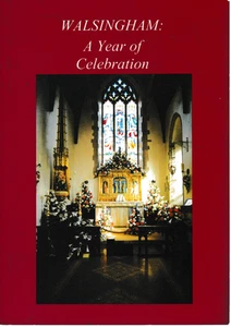 Walsingham A Year Of Celebration - Commemorating 100 Years Of Pilgrimage - Imagen 1 de 1