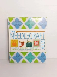 The Needlecraft Book by DK Publishing; Gordon, Maggi McCormick HC 2010 - Picture 1 of 15