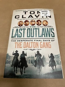 The Last Outlaws Paperback by Tom Clavin The Dalton Gang NEW - Picture 1 of 2