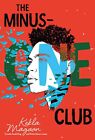 The Minus-One Club by Magoon, Kekla, NEW Book, FREE & FAST Delivery, (hardcover)