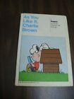 AS YOU LIKE IT , CHARLIE BROWN Charles Schulz Peanuts 1st Ed. HC 1963, 1964