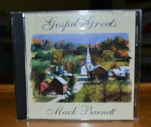 Mark Barnett Gospel Greats CD Hendersonville TN Banjo Bluegrass Old Rugged Cross - Picture 1 of 2