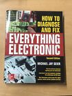 How to Diagnose and Fix Everything Electronic, Second Edition by Michael Geier
