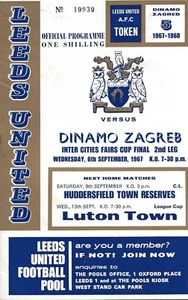 LEEDS UNITED V DINAMO ZAGREB ~ FINAL DE COPA DE FERIAS INTERCIUDADES ~ 6 DE SEPTIEMBRE DE 1967 - Imagen 1 de 2