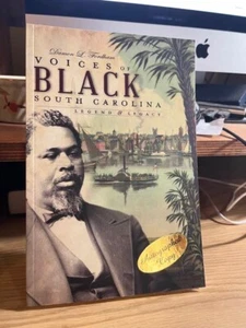 Voices of Black South Carolina, South Carolina, American Chronicles, Autographed - Picture 1 of 2