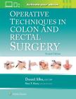 Operative Techniques In Colon And Rectal Surgery By Daniel Albo (English) Hardco