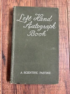 Vintage Left Hand Autograph Book 1910 Novel Autograph Ephemera Frederick Stokes - Imagen 1 de 7
