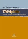 TAMphilo: Sternstunden aus 10 Jahren philosophischer Erw... | Buch | Zustand gut