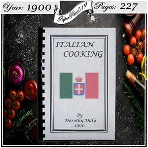 1900 Italian Cooking Vintage Cook Book 227 Pages - Picture 1 of 13