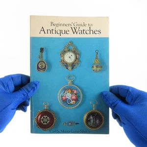 Beginners’ Guide to Antique Watches - Picture 1 of 9
