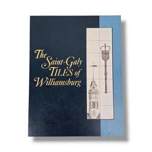 The Saint-Galy Tiles of Colonial Williamsburg Illustrated Narrative History Book - Bild 1 von 9