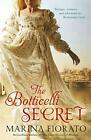 The Botticelli Secret Par Fiorato, Marina, Neuf Livre ,Gratuit & , ( Papier