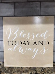 "Blessed Today And Always" Metal Wall Hanging Sign NEW - Picture 1 of 3