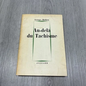 GEORGES MATHIEU/AU DELA DU TACHISME/JULLIARD/1963/ENVOI A R.OLIVER/ SIGNED! - Imagen 1 de 13