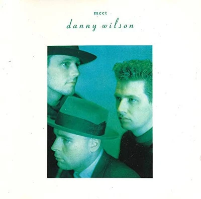 Danny Wilson - Meet Danny Wilson - Danny Wilson CD 0IVG The Cheap Fast Free Post Foto 1 de 2