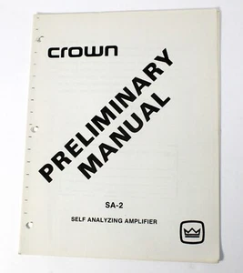 CROWN SA-2 SELF ANALYZING AMPLIFIER PRELININARY MANUAL - Picture 1 of 3