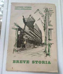 CANTIERI RIUNITI DELL'ADRIATICO_BREVE STORIA 1957 quasi ottime condizioni  - Imagen 1 de 15