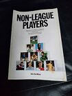 Non-League Players by S. Whitney (Paperback, 1993)