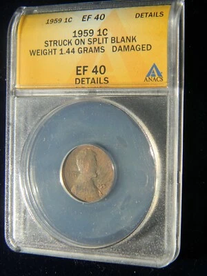 1959 LINCOLN CENT STRUCK ON A SPLIT PLANCHET, WEIGHT 1.44 GRAMS, ANACS XF EF 40 - Image 1 of 2