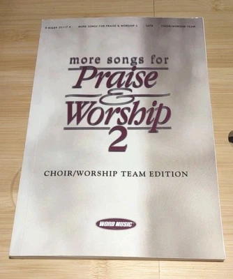 MORE SONGS FOR PRAISE & WORSHIP 2 Choir/Worship Team Ed. ©2002 Word, Brand New. - Image 1 of 3