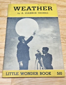 1946 Weather Little Wonder Book A. Eleanor Thomas TF5-L1 - Picture 1 of 3