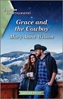Grace And The Cowboy: A Clean And U..., Wilson, Mary An