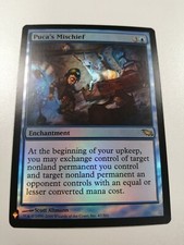 PUCA'S MISCHIEF - FOIL - SHADOWMOOR (?) - MTG