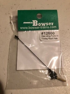 Bowser HO 12600 Operating Form 11 Trolley Roof Pole w/pivot HH - Picture 1 of 1
