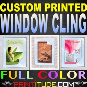 CUSTOM PRINTED 18X24 WINDOW CLING FULL COLOR 18"X24" SELF CLING DECAL + DESIGN - Picture 1 of 1