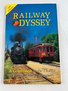 Railway Odyssey A Guidebook to the Orange Empire Railway Museum, Hammond - Picture 1 of 8