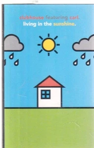Clubhouse Featuring Carl Living In the Sunshine cassette UK Pwl 1994 cassette - Picture 1 of 2