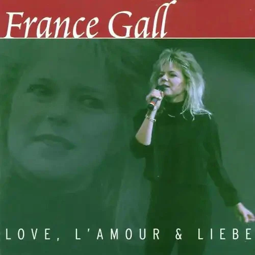 France Gall - Love,l'Amour & Liebe - Bild 1 von 1