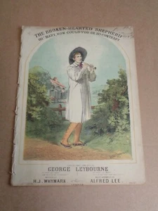George Leybourne - The Broken Hearted Shepherd - Victorian Concanen sheet music - Picture 1 of 1