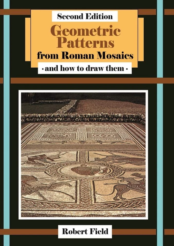 Geometric Patterns from Roman Mosaics: and How to Draw Them: How - Image 1 of 1