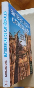 La Grâce d'une cathédrale Bâtisseurs de Cathédrales Strasbourg Nuée Bleue 2014 - Picture 1 of 10