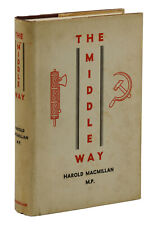 The Middle Way by HAROLD MACMILLAN ~ First Edition 1938 ~ Prime Minister 1st