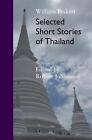 Selected Short Stories Of Thailand By William Peskett (English) Paperback Book