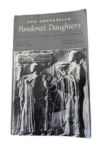 Pandora's Daughters : Women in Greek & Roman Antiquaty by Eva Cantarella PB - Picture 1 of 3